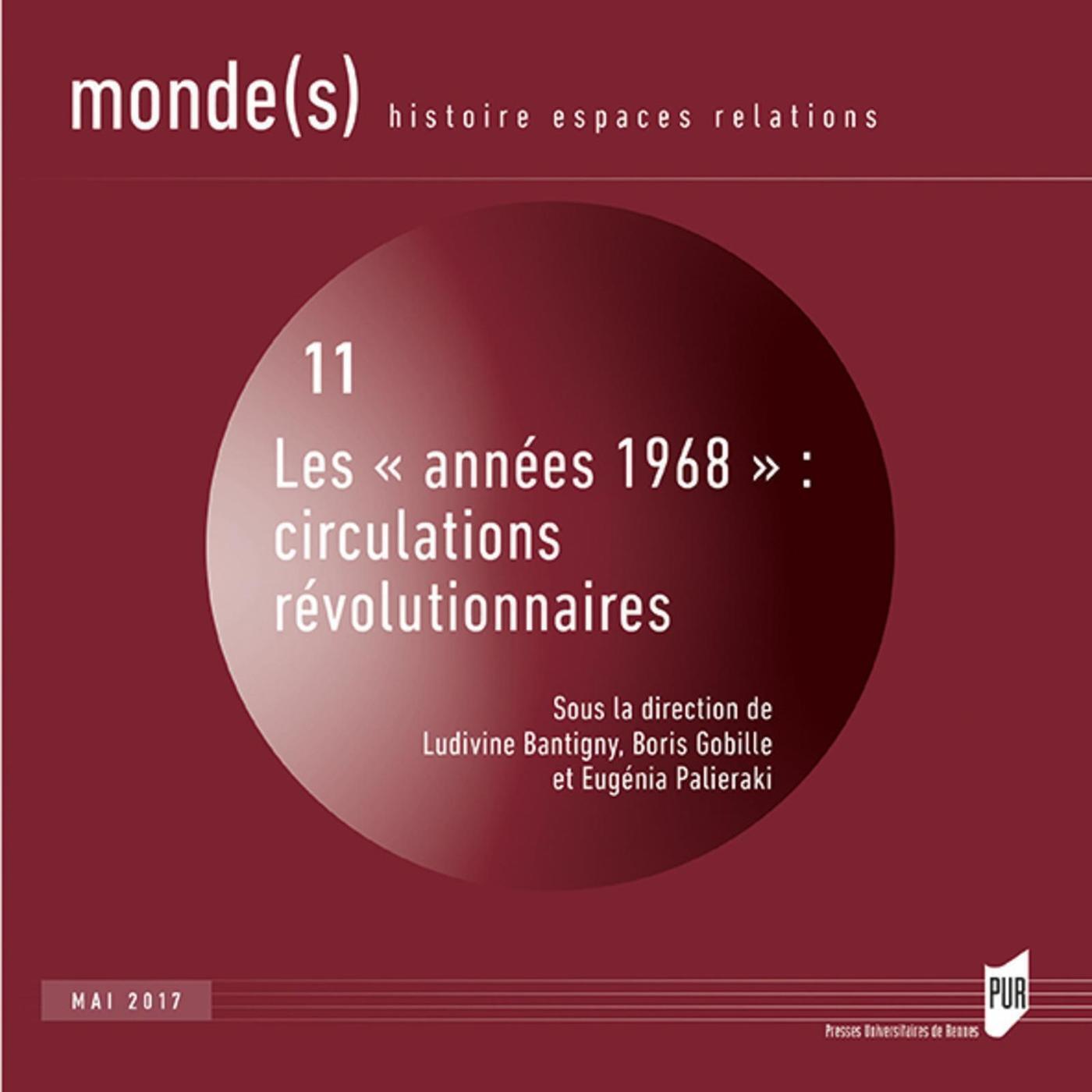 Les «années 1968» : circulations révolutionnaires