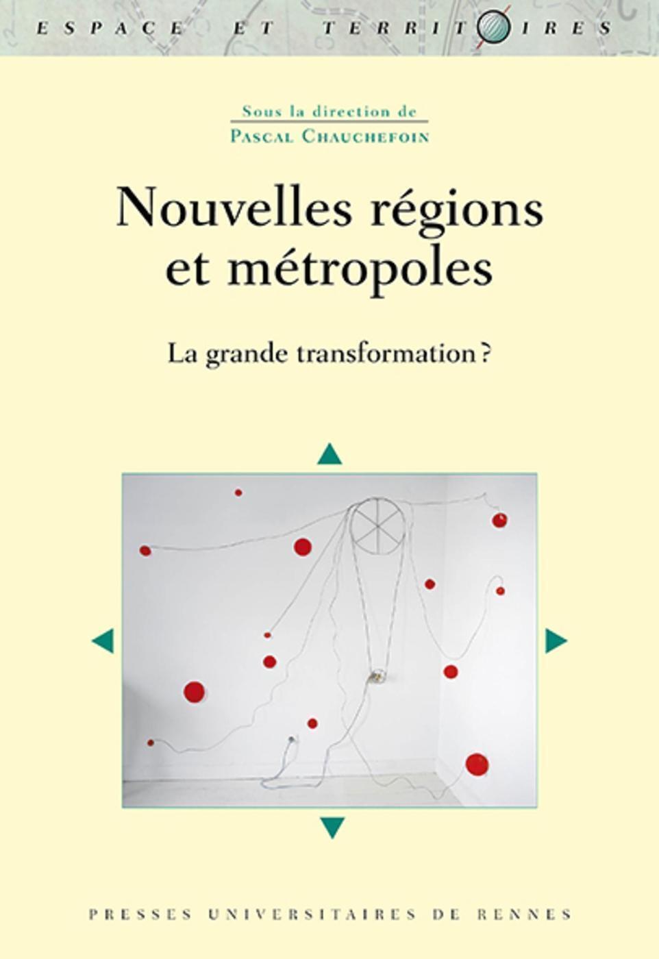 Nouvelles régions et métropoles