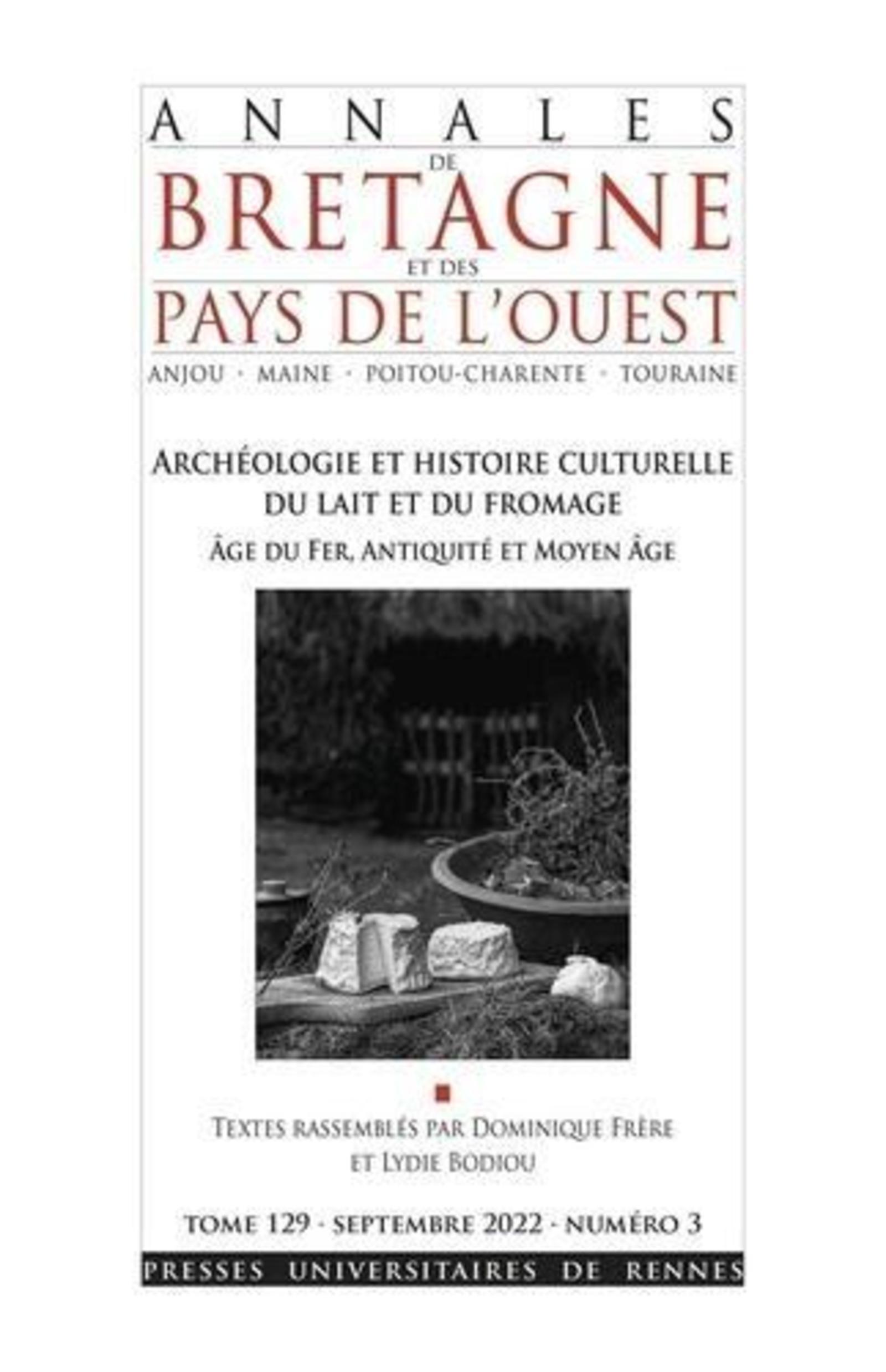 Archéologie et histoire culturelle du lait et du fromage