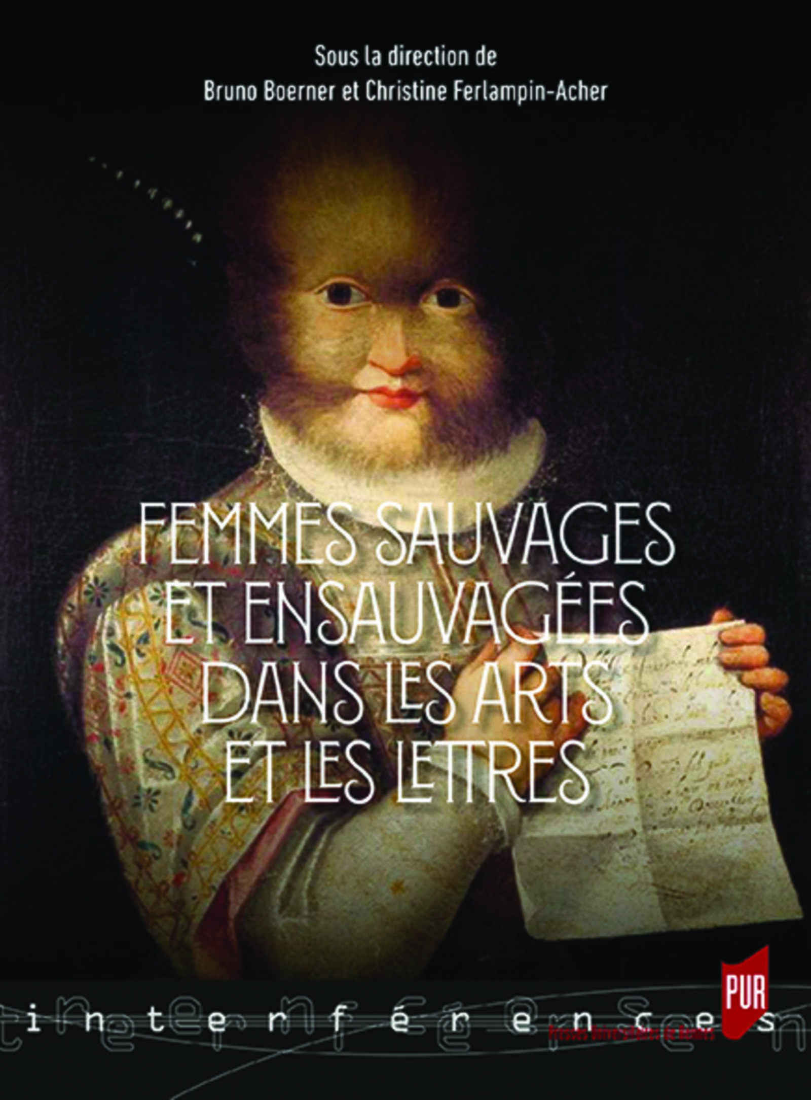 Femmes sauvages et ensauvagées dans les arts et les lettres