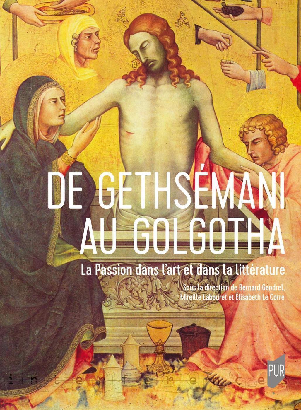 De Gethsemani au Golgotha