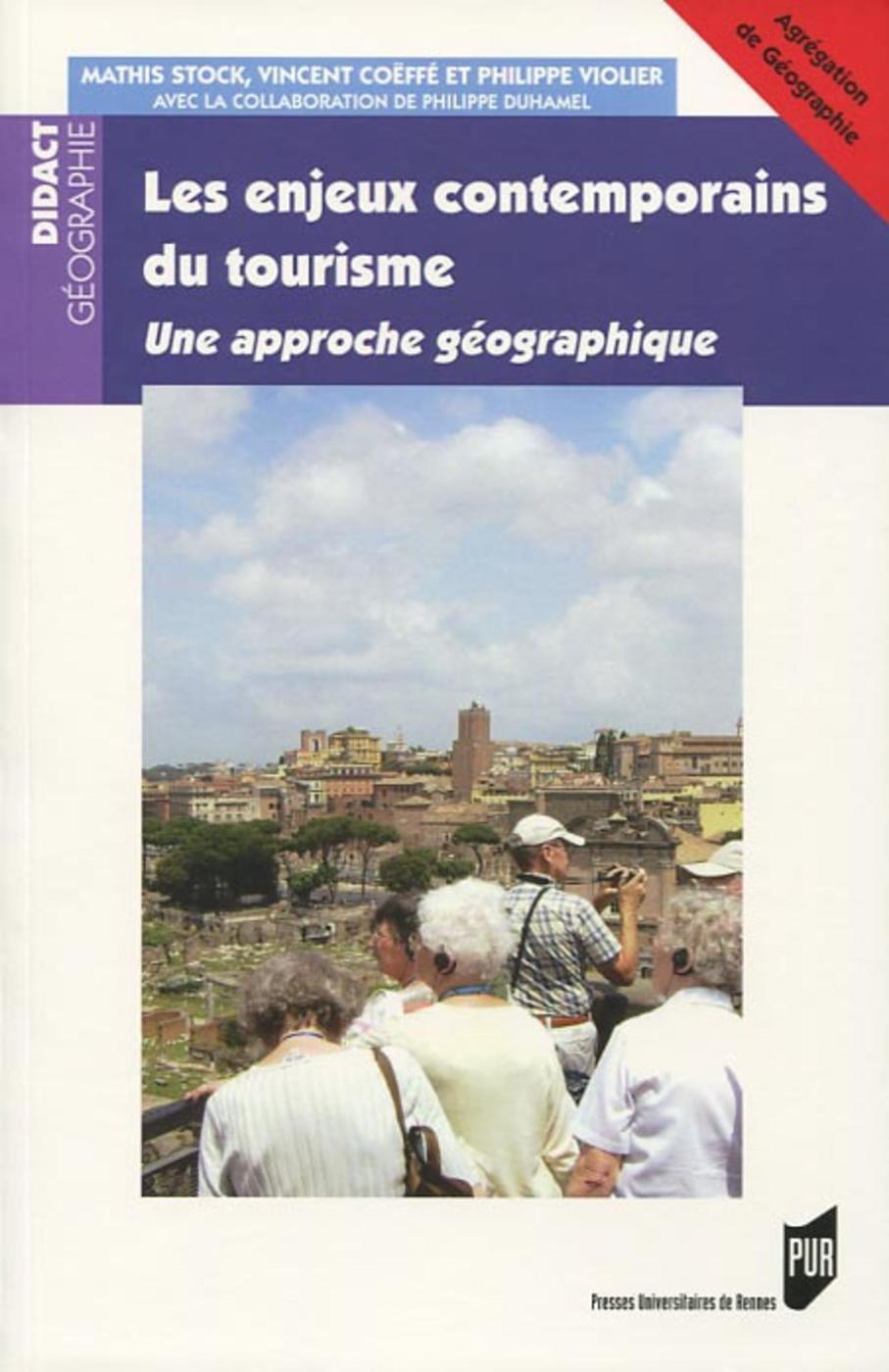 Les enjeux contemporains du tourisme