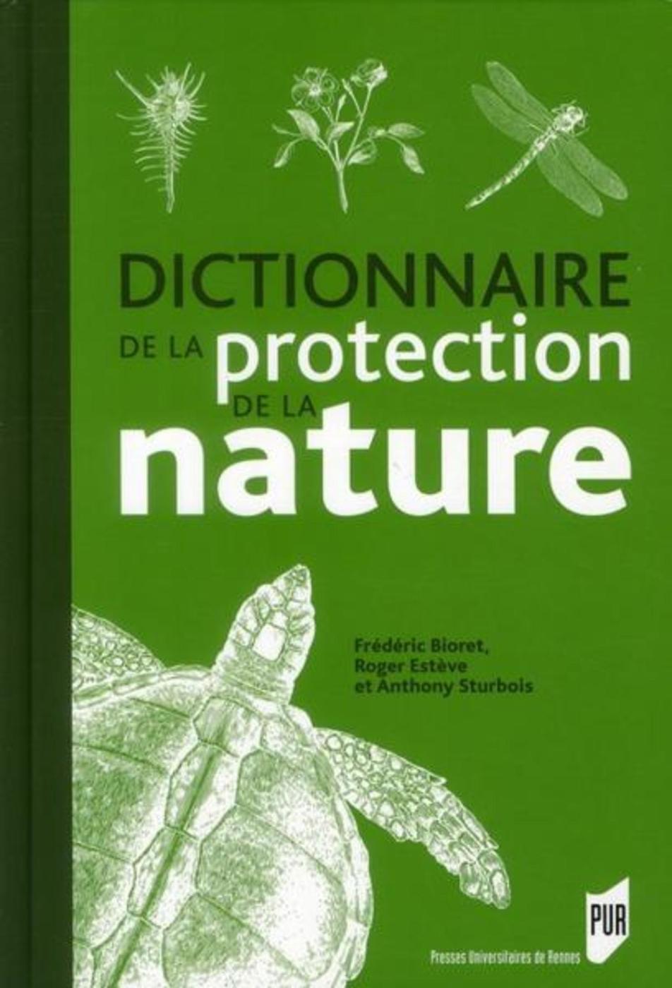DICTIONNAIRE DE LA PROTECTION DE LA NATURE