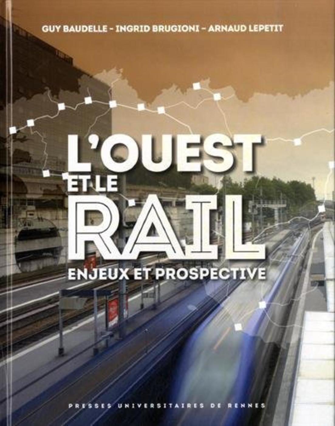 OUEST ET LE RAIL