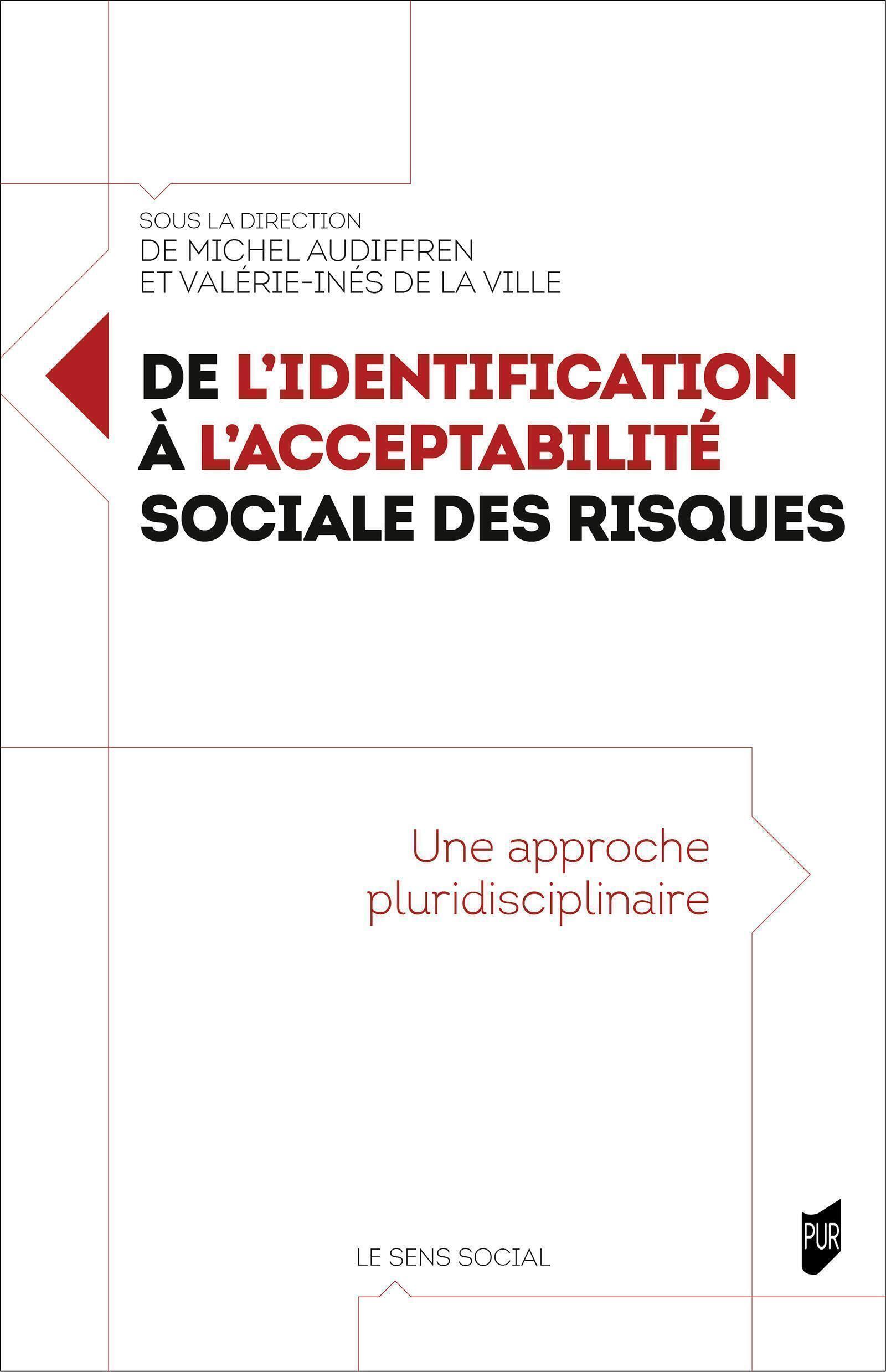 De l'identification à l'acceptabilité sociale des risques