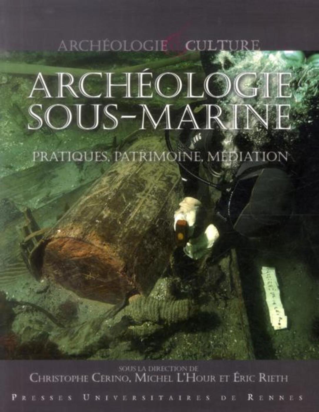 ARCHEOLOGIE SOUS MARINE ET PATRIMOINE