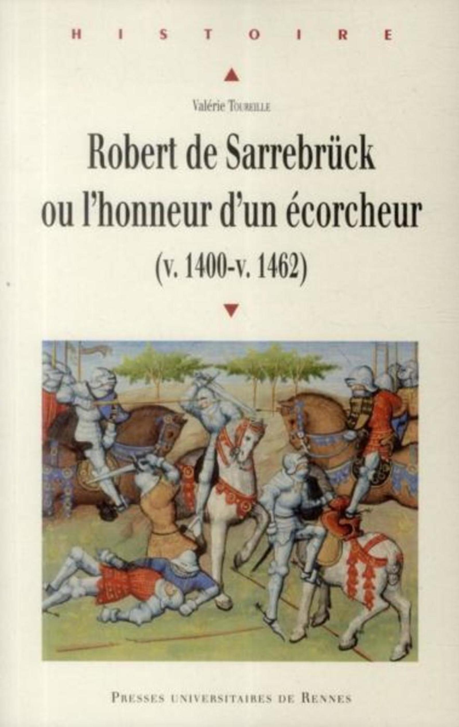 Robert de Sarrebrück ou l'honneur d'un écorcheur