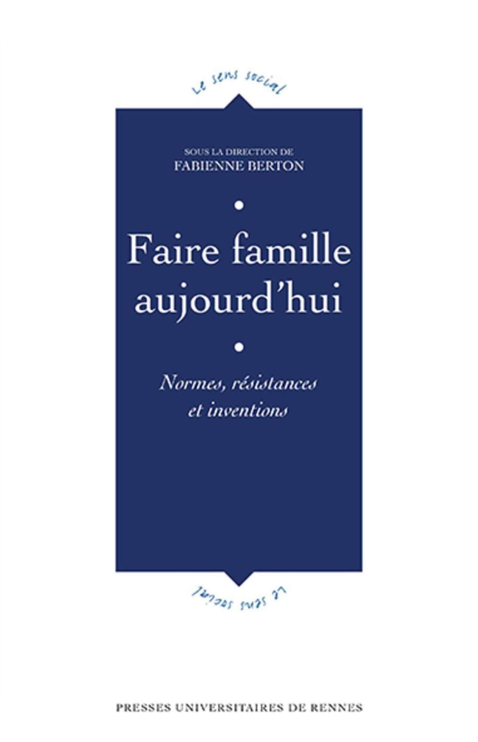 Faire famille aujourd'hui