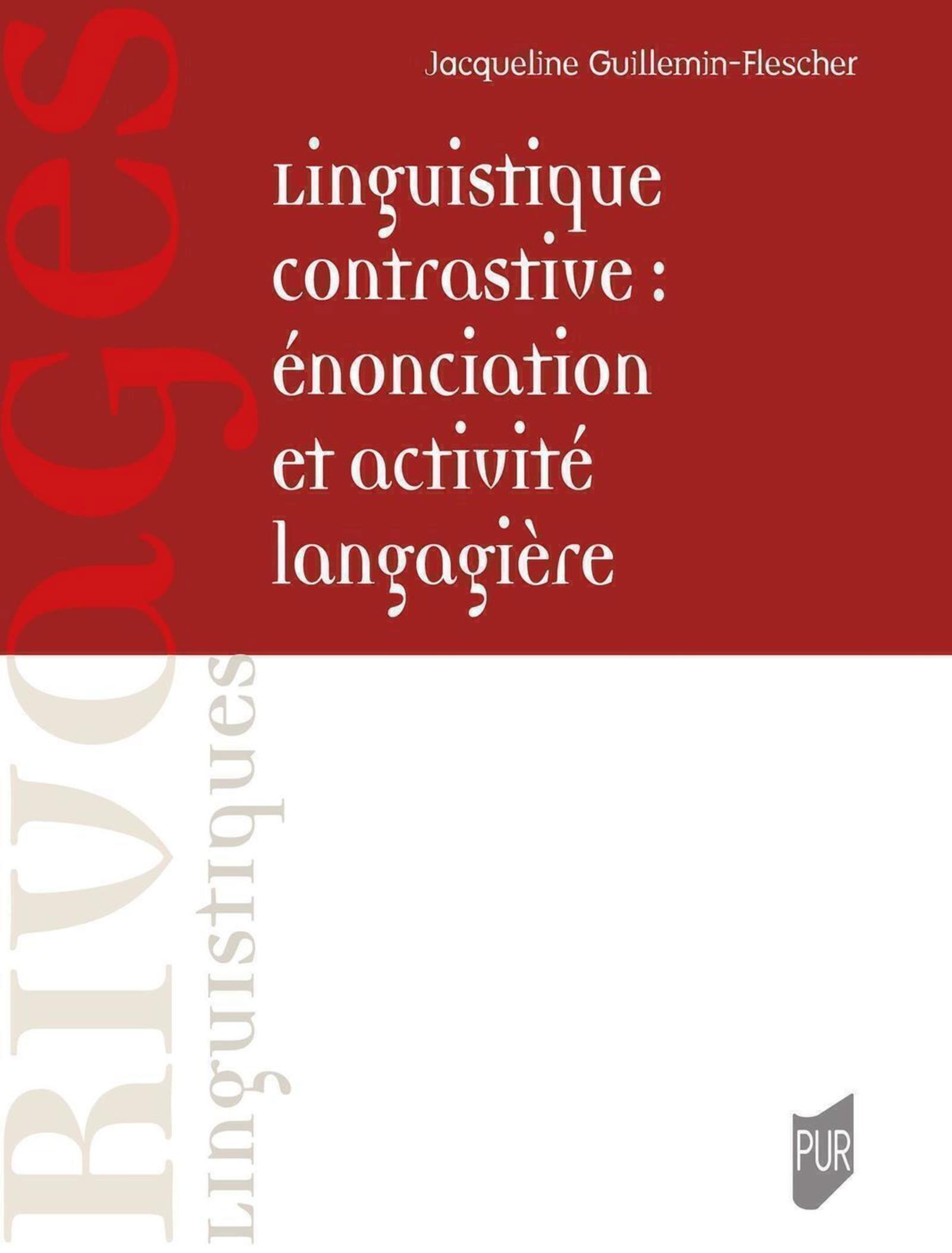 Linguistique contrastive : énonciation et activité langagière