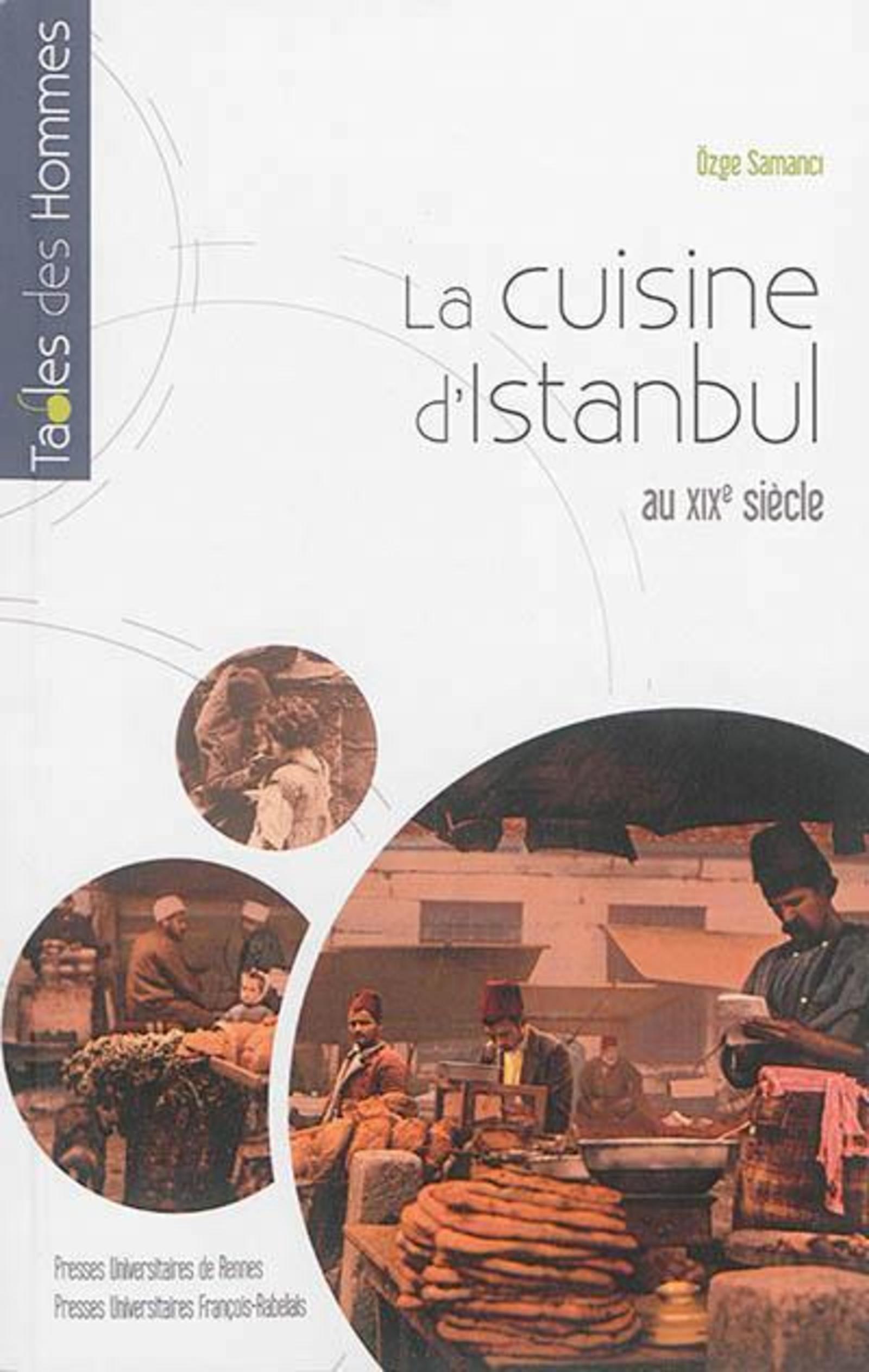 CUISINE D ISTANBUL AU XIXE SIECLE