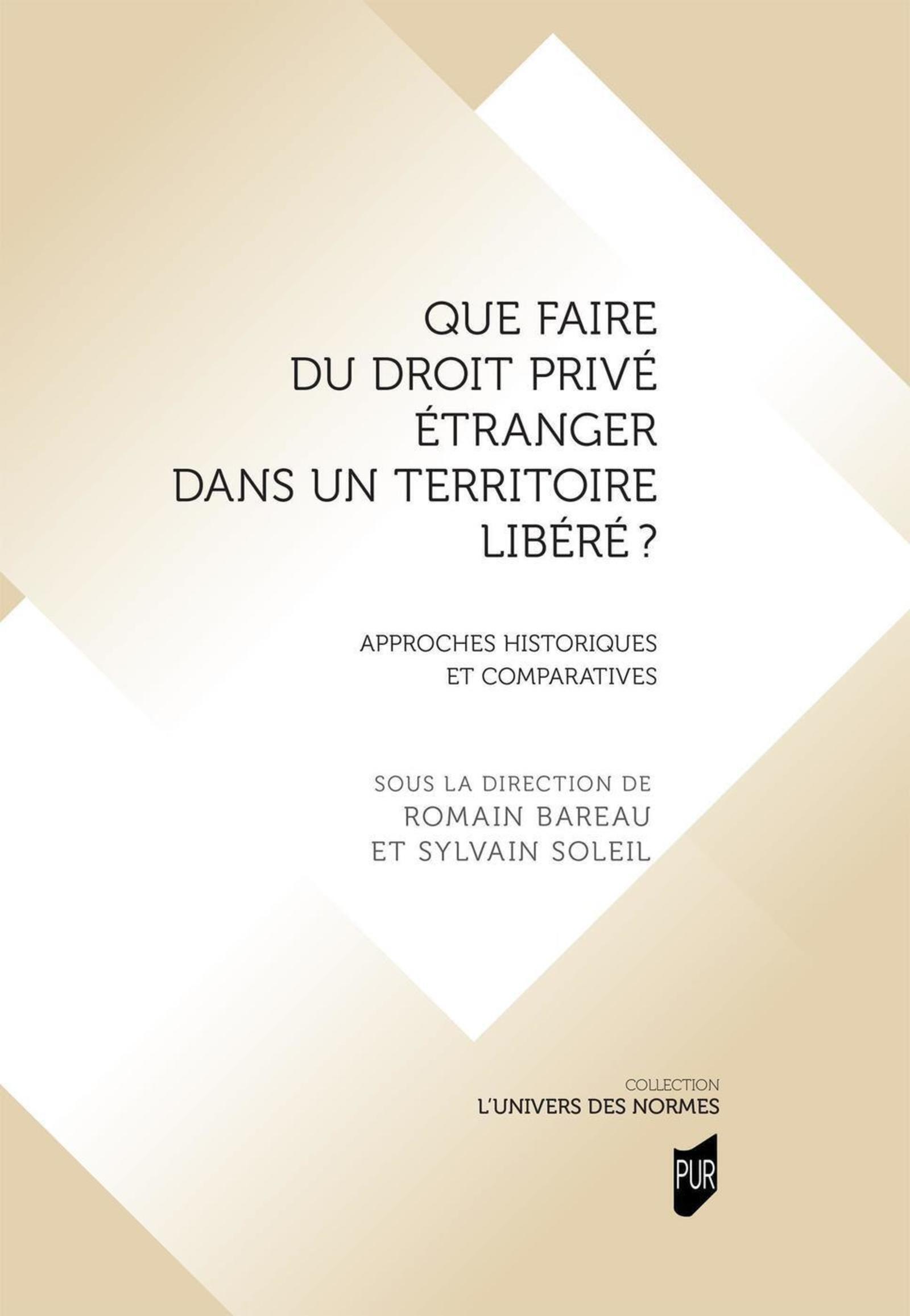 Que faire du droit privé étranger dans un territoire libéré ?