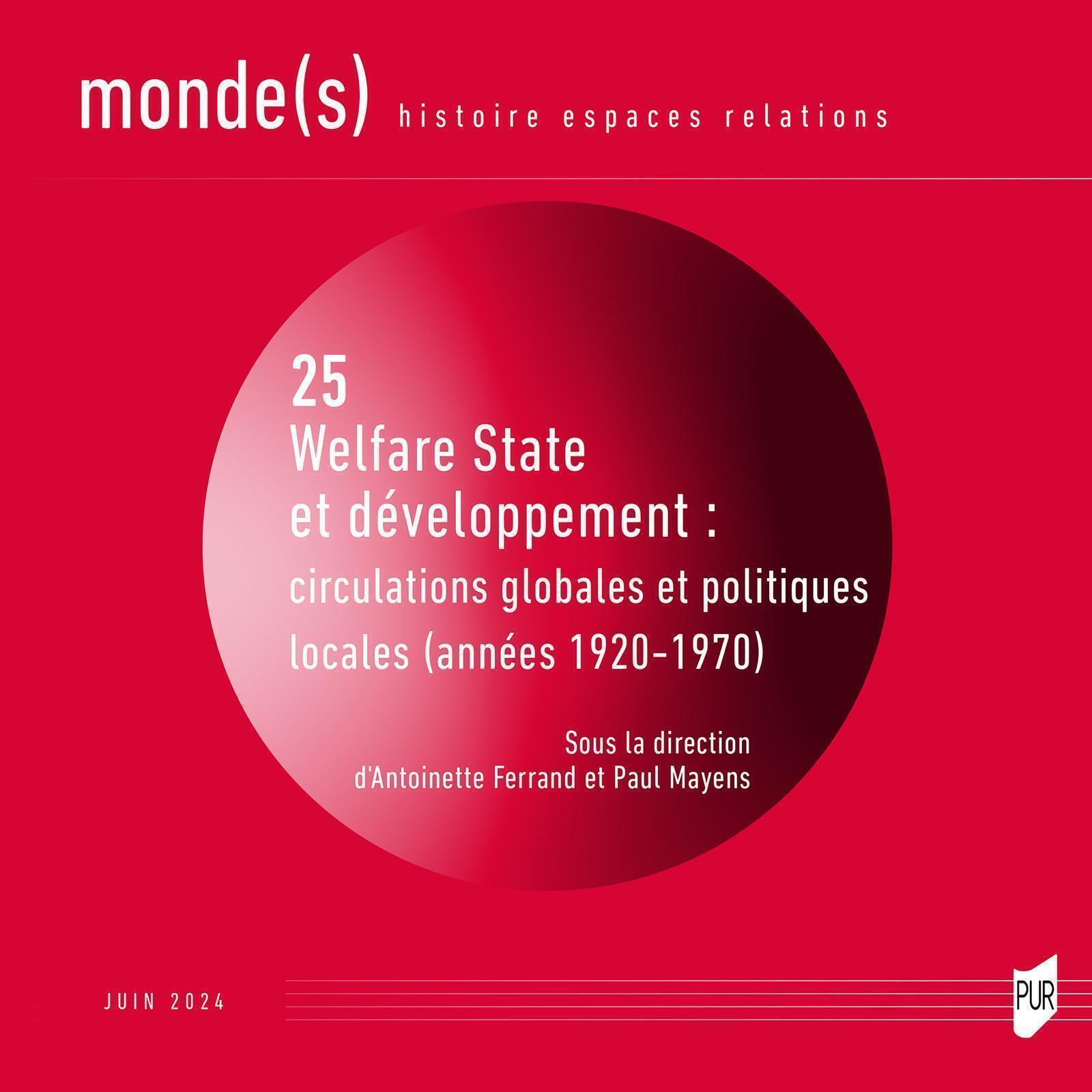 Welfare State et développement: circulations globales et politiques locales (années 1920-1970)