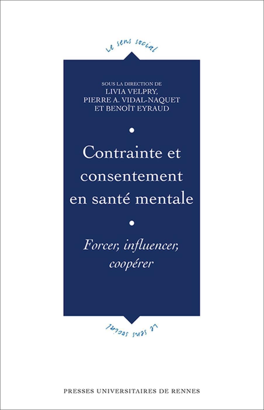 Contrainte et consentement en santé mentale