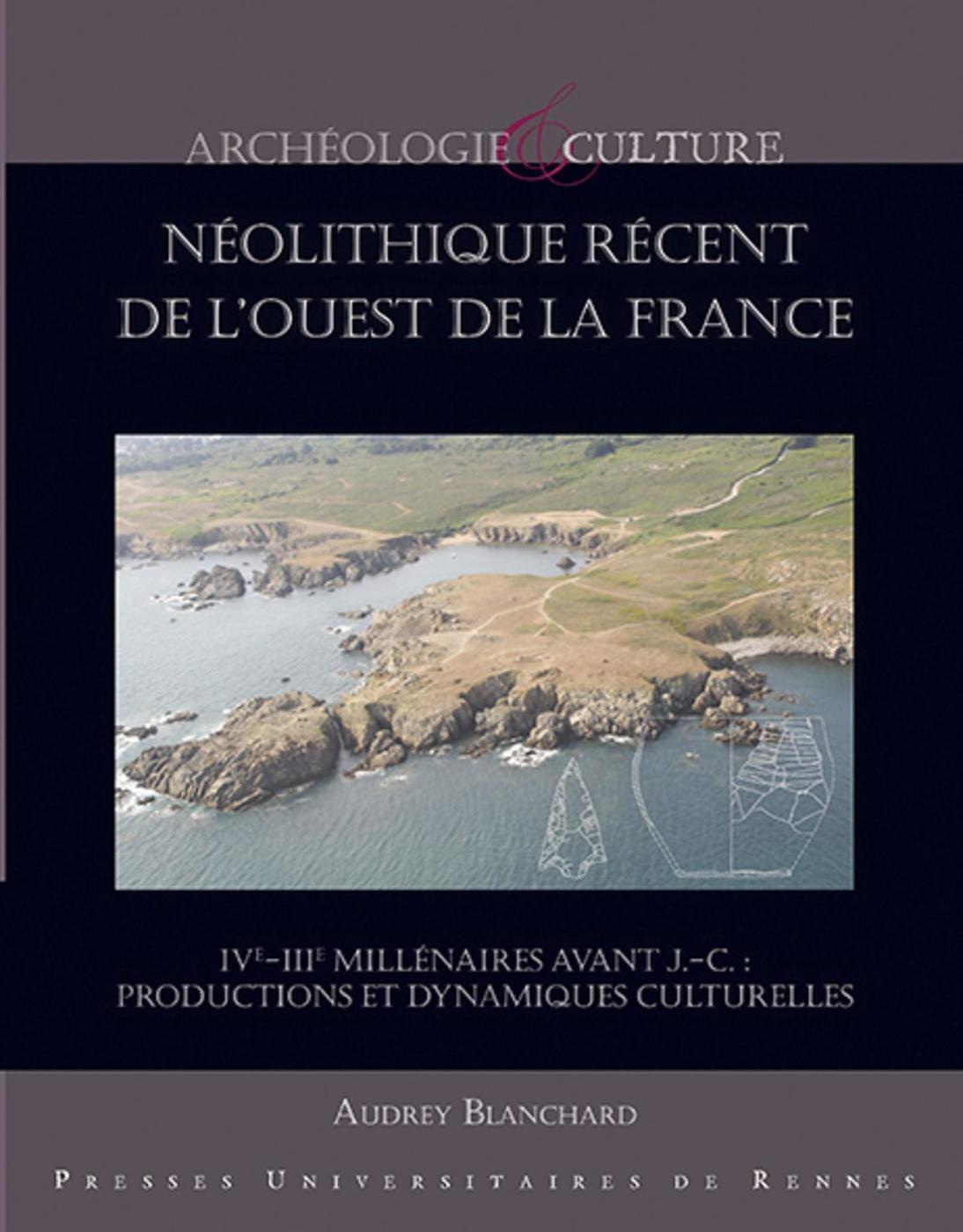 Le néolithique récent de l'Ouest de la France