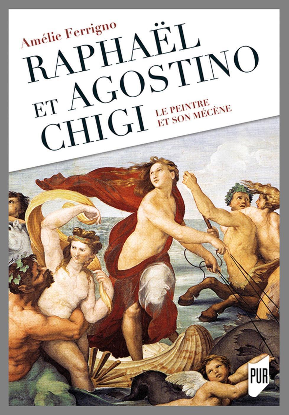 Raphaël et Agostino Chigi