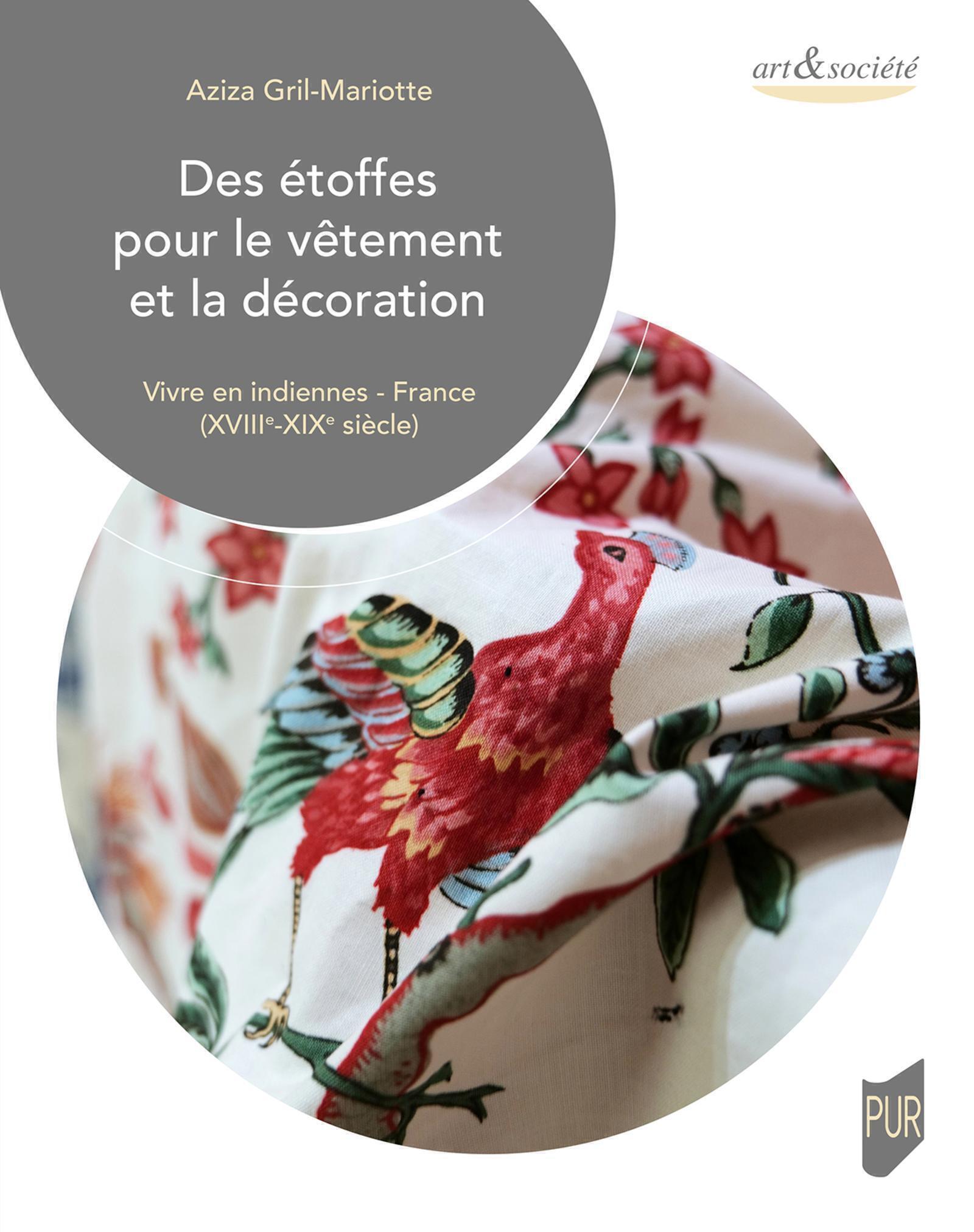 Des étoffes pour le vêtement et la décoration