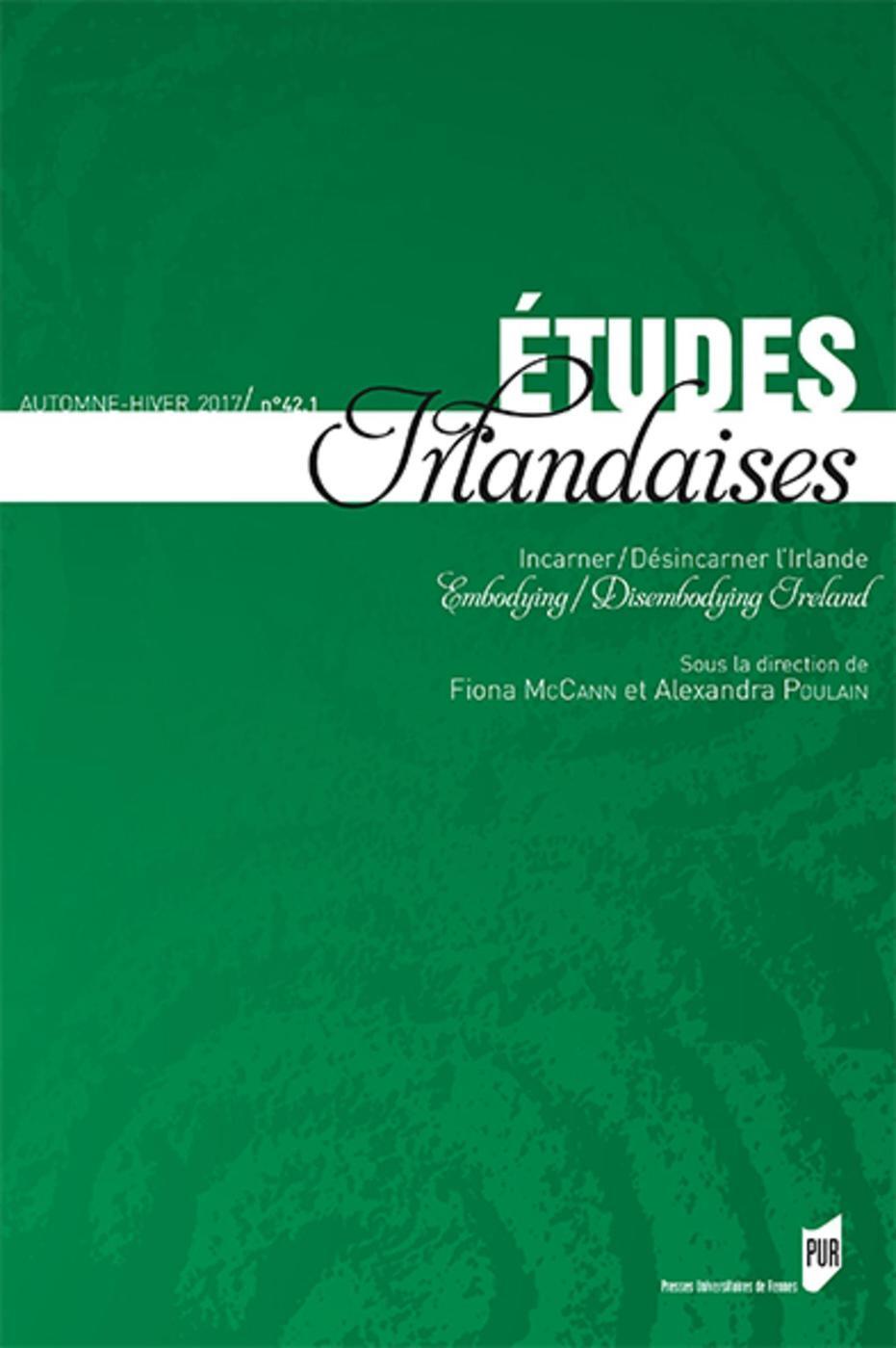 Incarner/Désincarner l'Irlande - Embodying/Disembodying Ireland