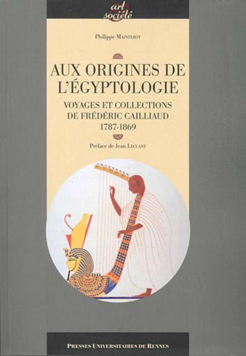 AUX ORIGINES DE L EGYPTOLOGIE