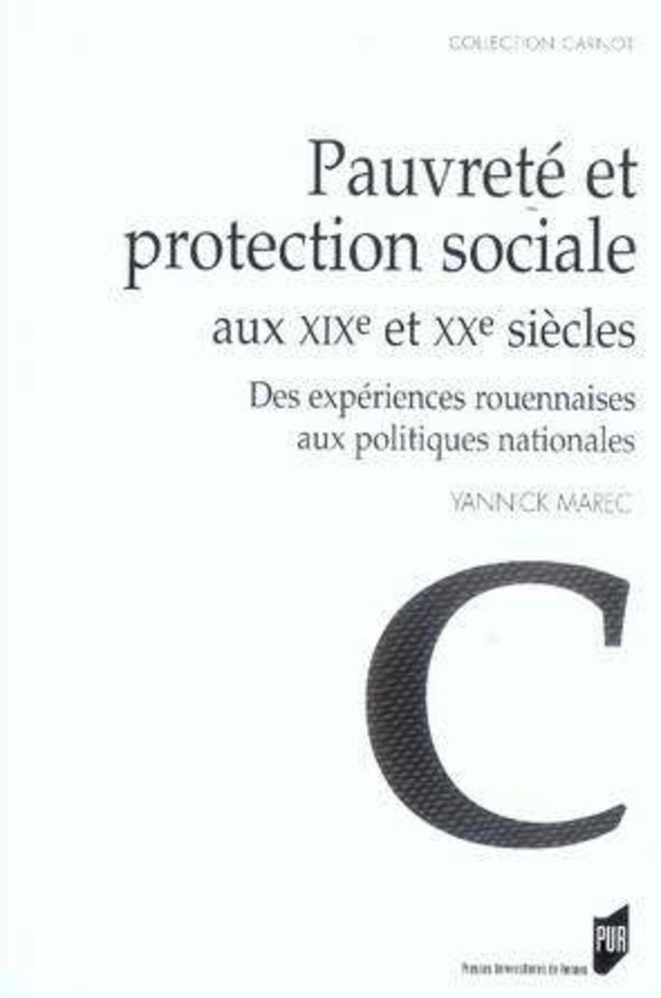 PAUVRETE ET PROTECTION SOCIALE AUX XIXE ET XXE SIECLES