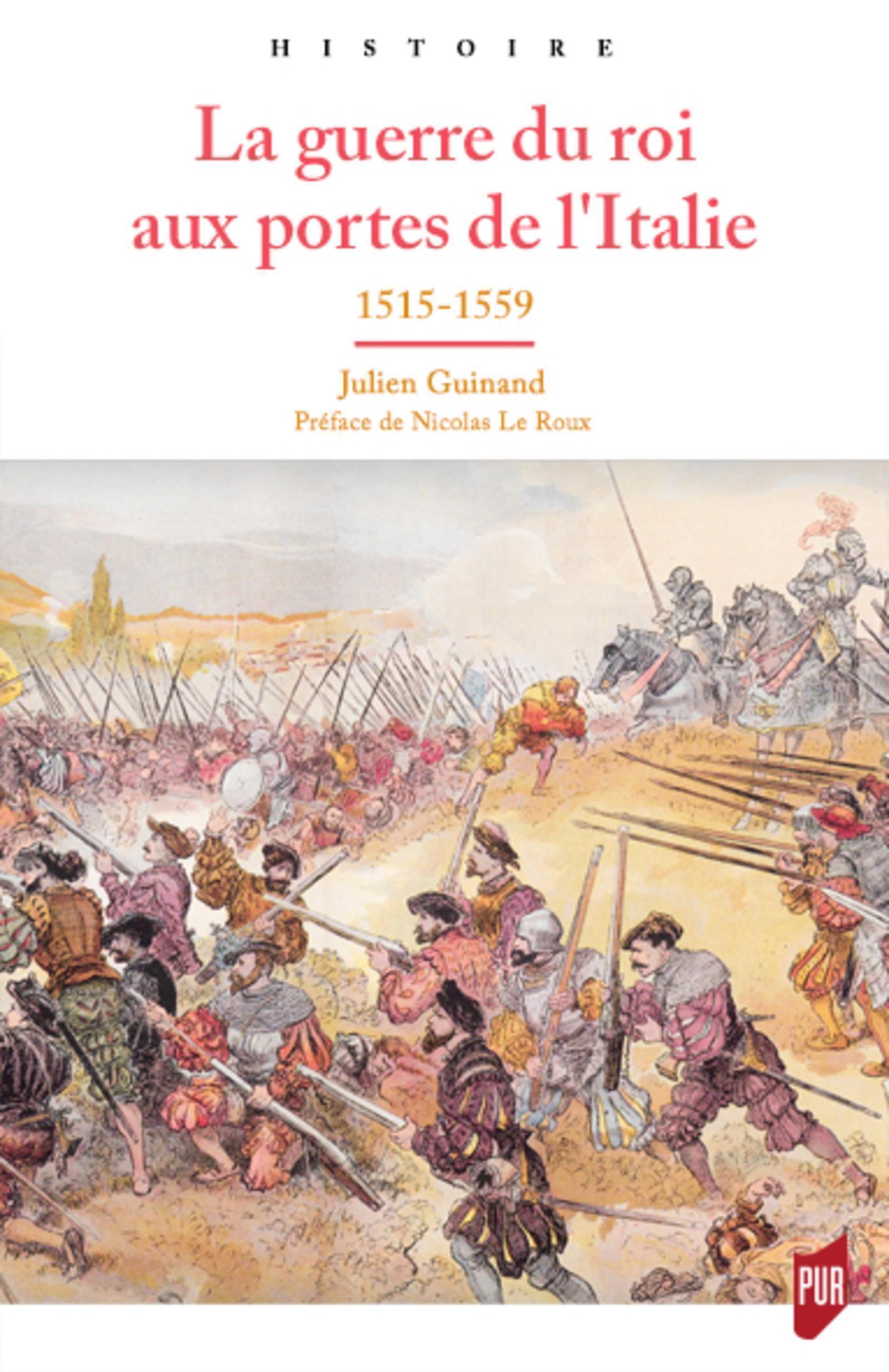 La guerre du roi aux portes de l'Italie