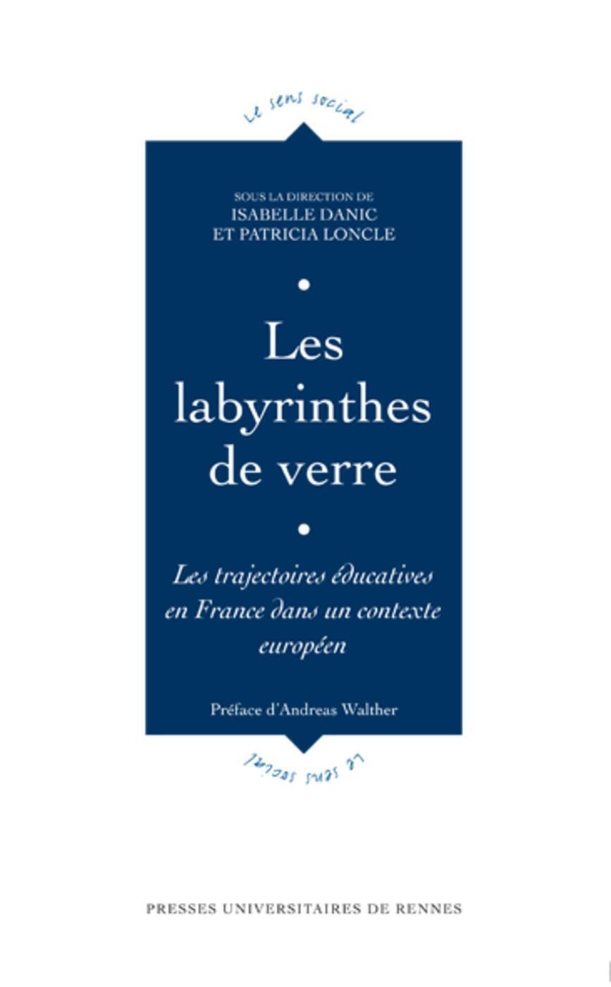 Les labyrinthes de verre