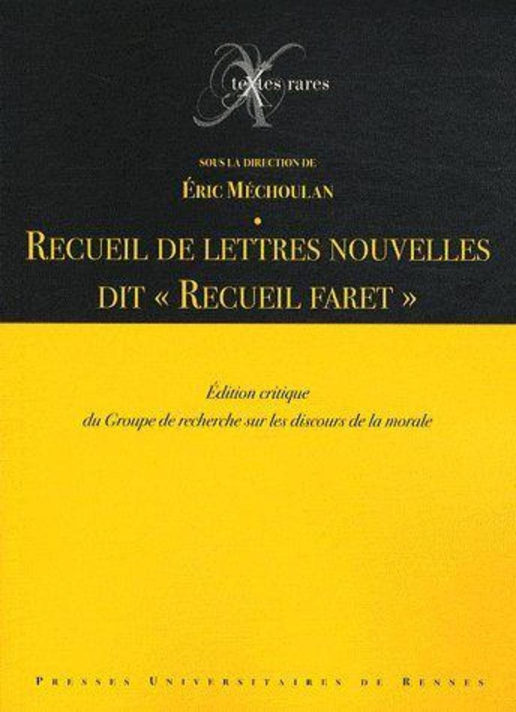 RECUEIL DE LETTRES NOUVELLES DIT RECUEIL FARET