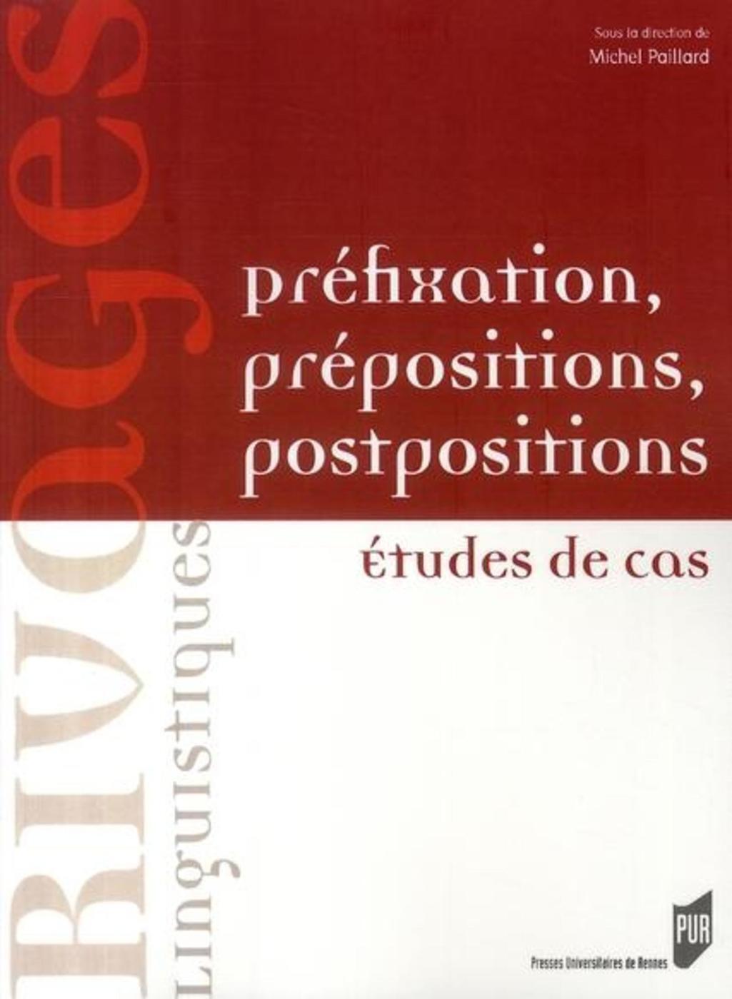 PREFIXATION PREPROPOSITIONS POSTPOSITIONS