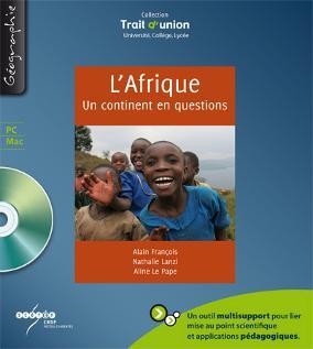 L'AFRIQUE, UN CONTINENT EN QUESTIONS