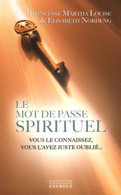 Le mot de passe spirituel - Vous le connaissez, vous l'avez juste oublié