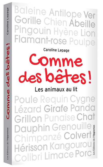 Comme des bêtes ! Les animaux au lit