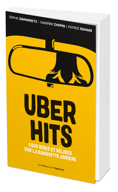 Uber hits Fous rires et délires sur la banquette arrière