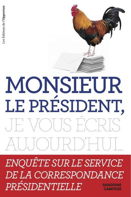 Monsieur le président, je vous écris aujourd'hui...