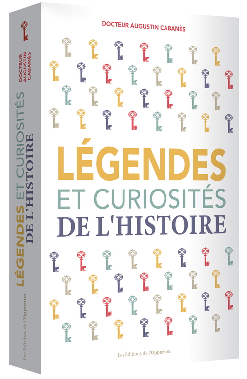 Légendes et curiosités de l'Histoire