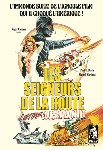 Les Seigneurs de la route - L'Ultime course à la mort