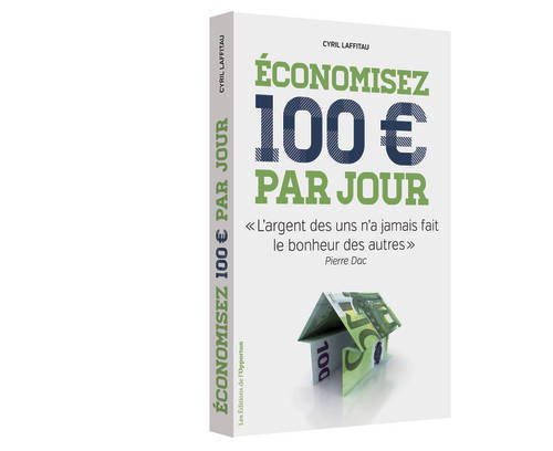 Economisez 100 euros par jour