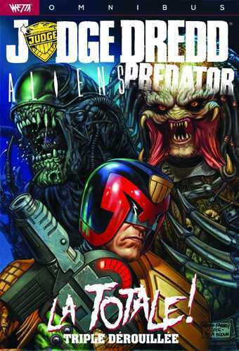 Judge Dredd / Aliens / Predator : La Totale !