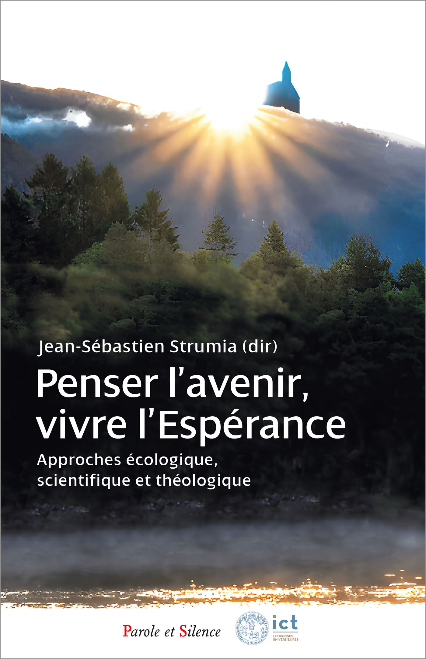 Penser l’avenir, vivre l’espérance