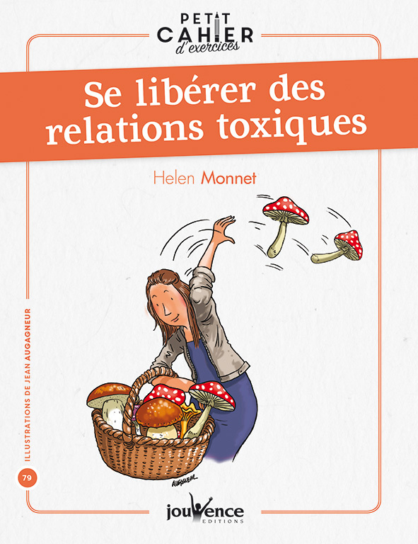 Se libérer des relations toxiques