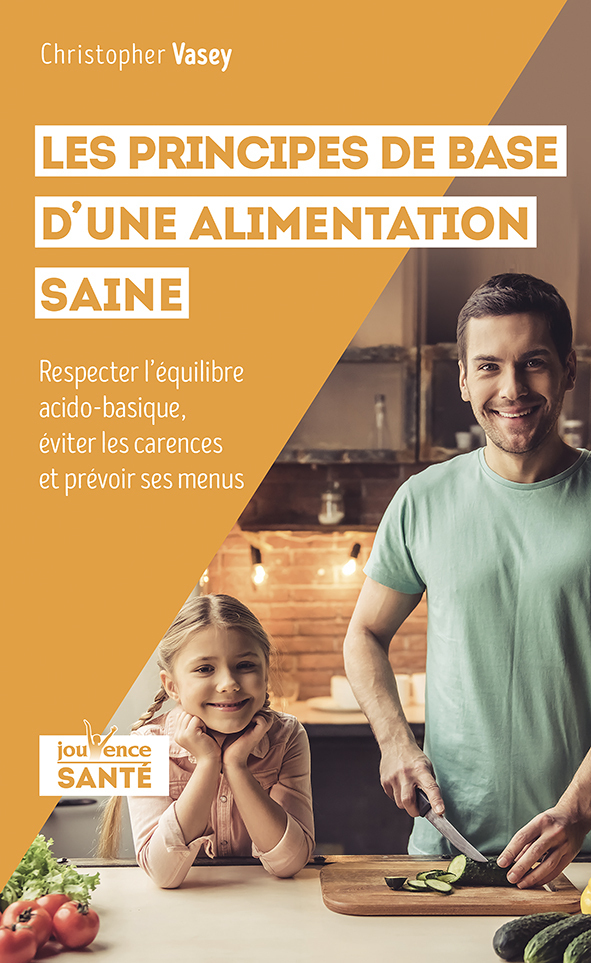 Les principes de base d'une alimentation saine
