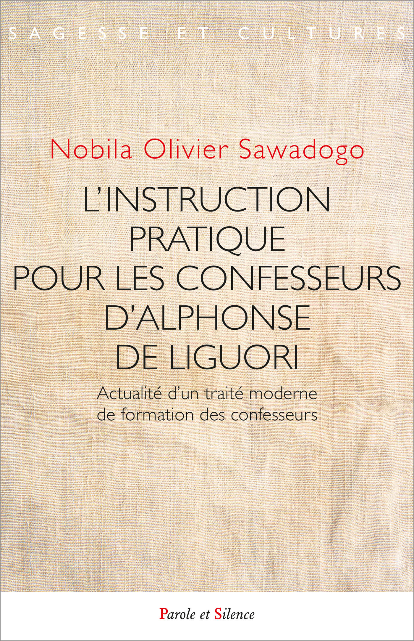 L'Instruction pratique pour les confesseurs d'Alphonse de Liguori