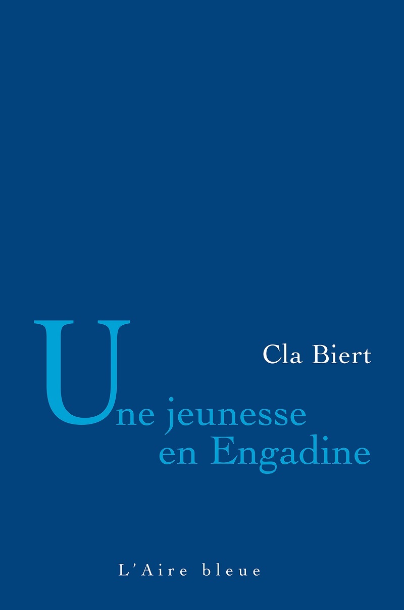 UNE JEUNESSE EN ENGADINE