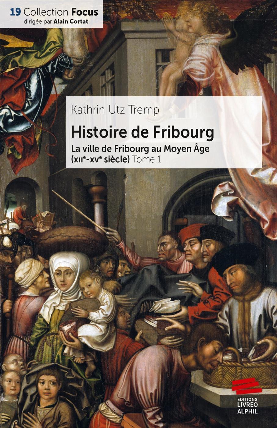 Histoire de Fribourg - Tome 1