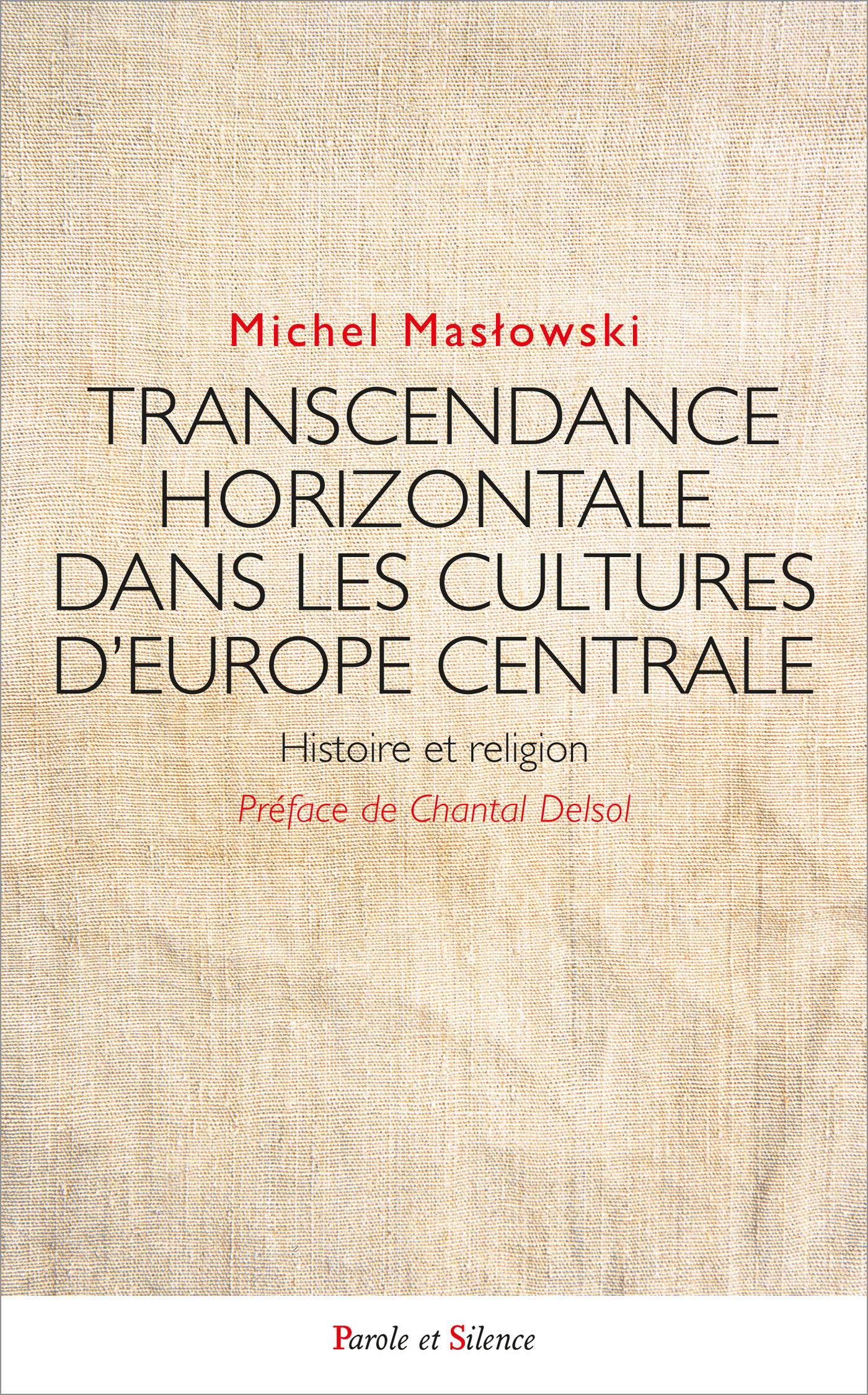 TRANSCENDANCE HORIZONTALE DANS LES CULTURES D'EUROPE CENTRALE
