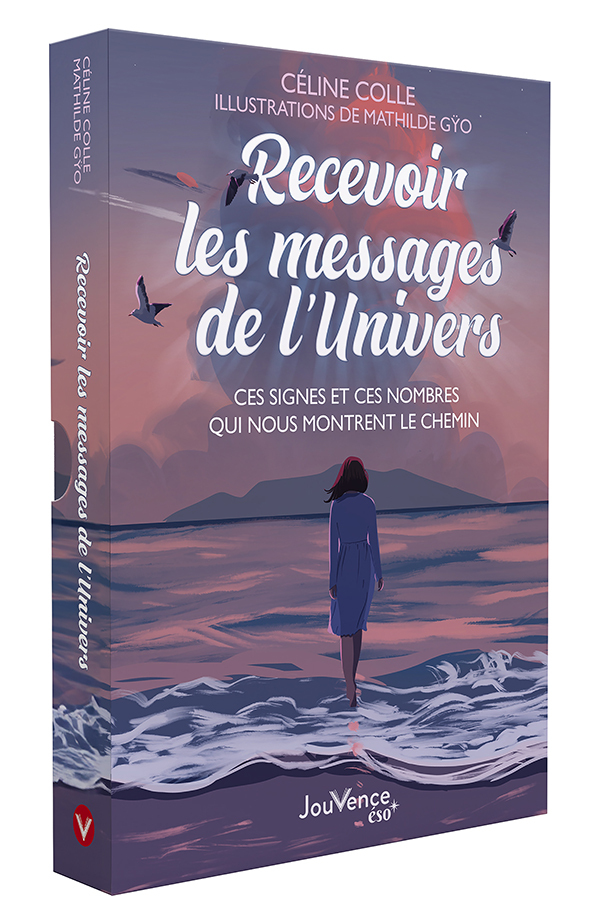Recevoir les messages de l'Univers