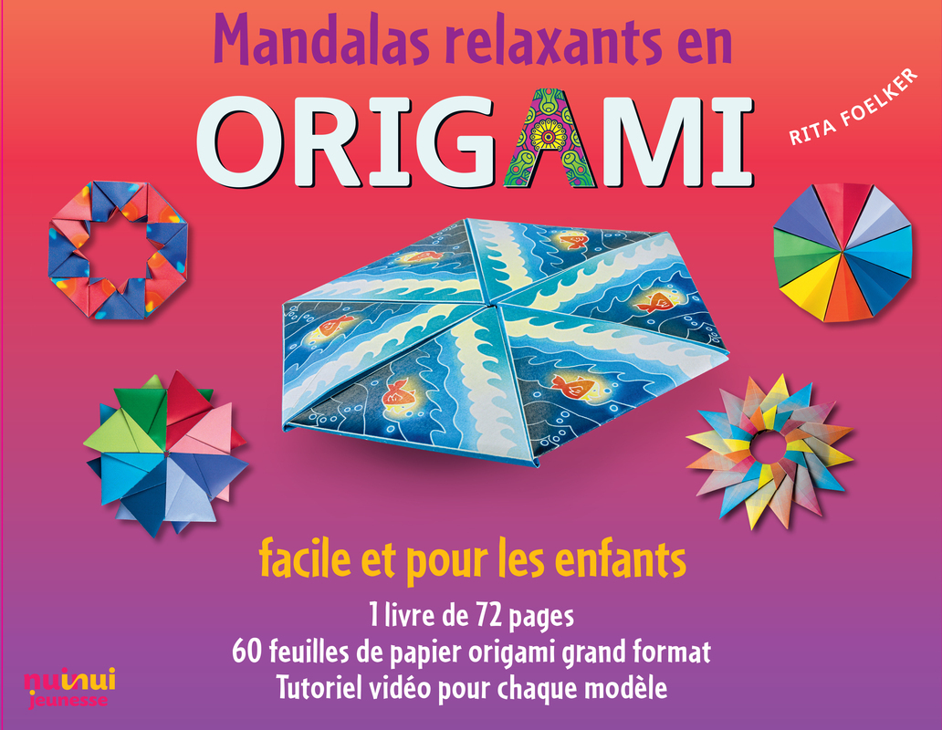 Mandalas relaxants en origami - Pour les enfants