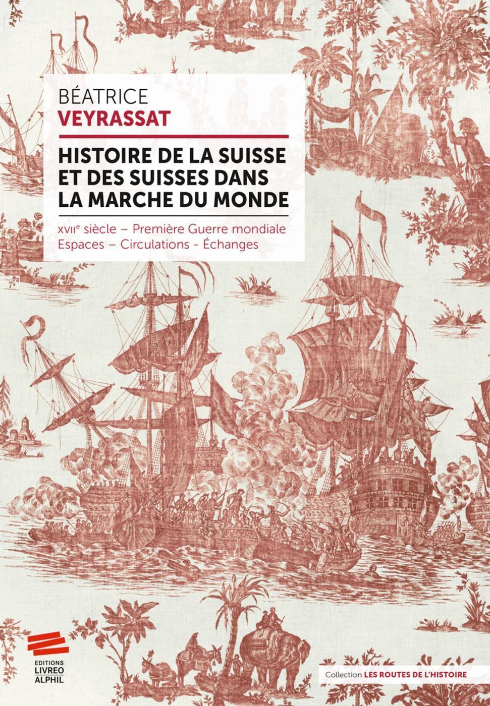 Histoire de la Suisse et des Suisses dans la marche du monde