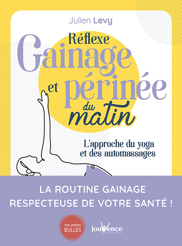 Reflexe gainage et perinée du matin