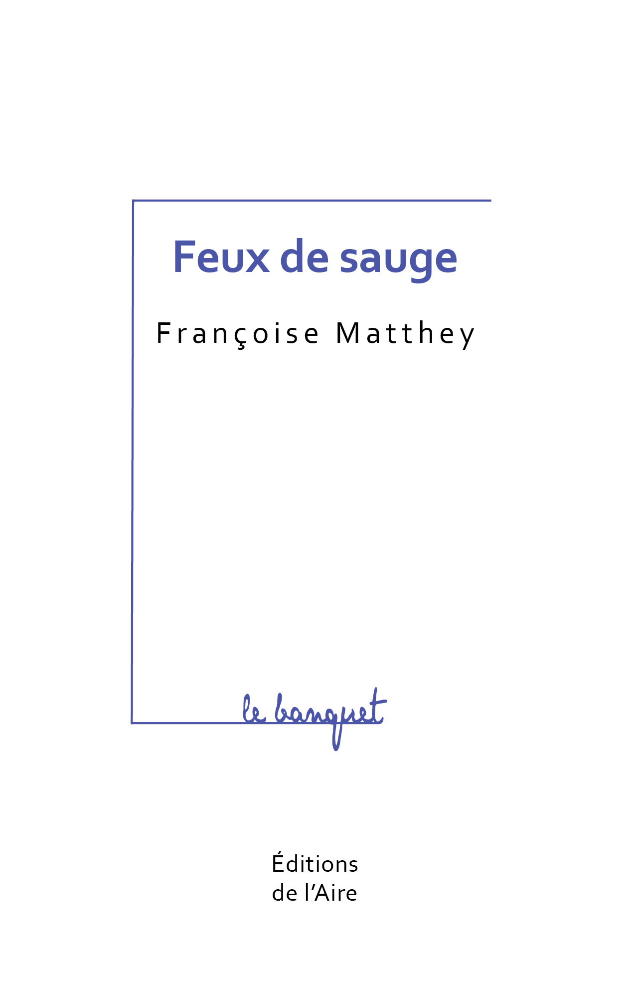 FEUX DE SAUGE