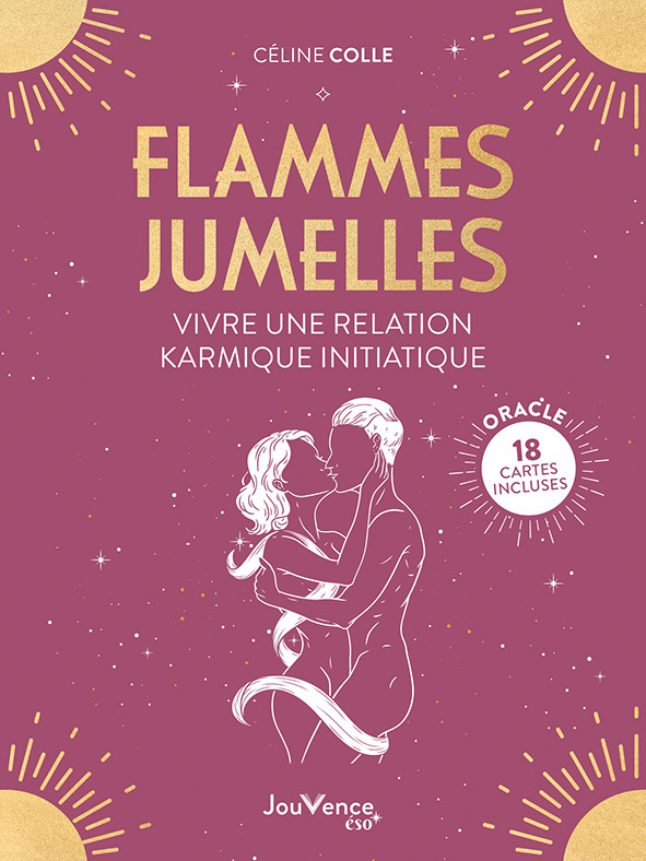 Flammes jumelles : vivre une relation karmique initiatique