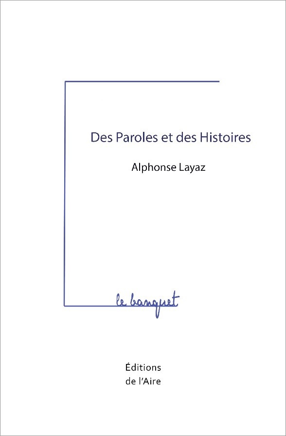 DES PAROLES ET DES HISTOIRES